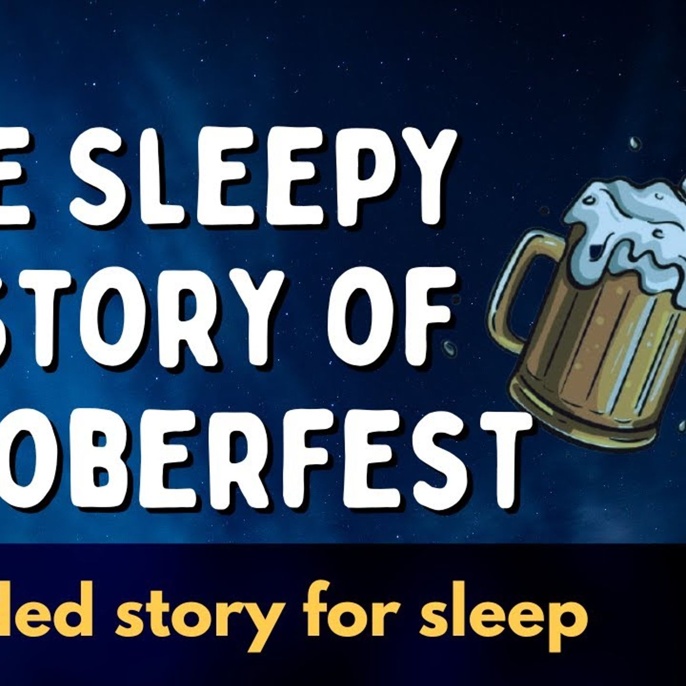 Dreamy Historical Story | The Sleepy History of Oktoberfest