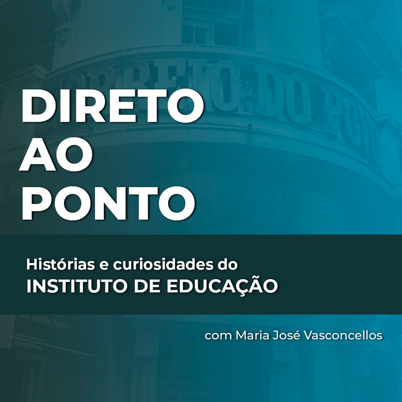 Histórias e curiosidades do INSTITUTO DE EDUCAÇÃO