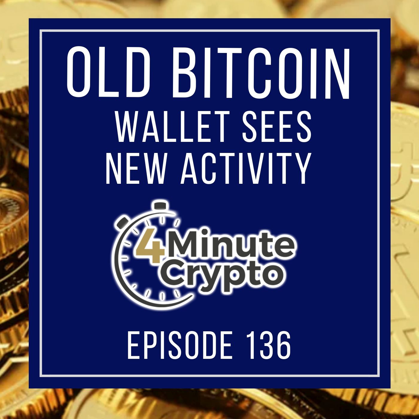 Crypto Prices Drop After Old Bitcoin Wallet Sees New Activity episode artwork