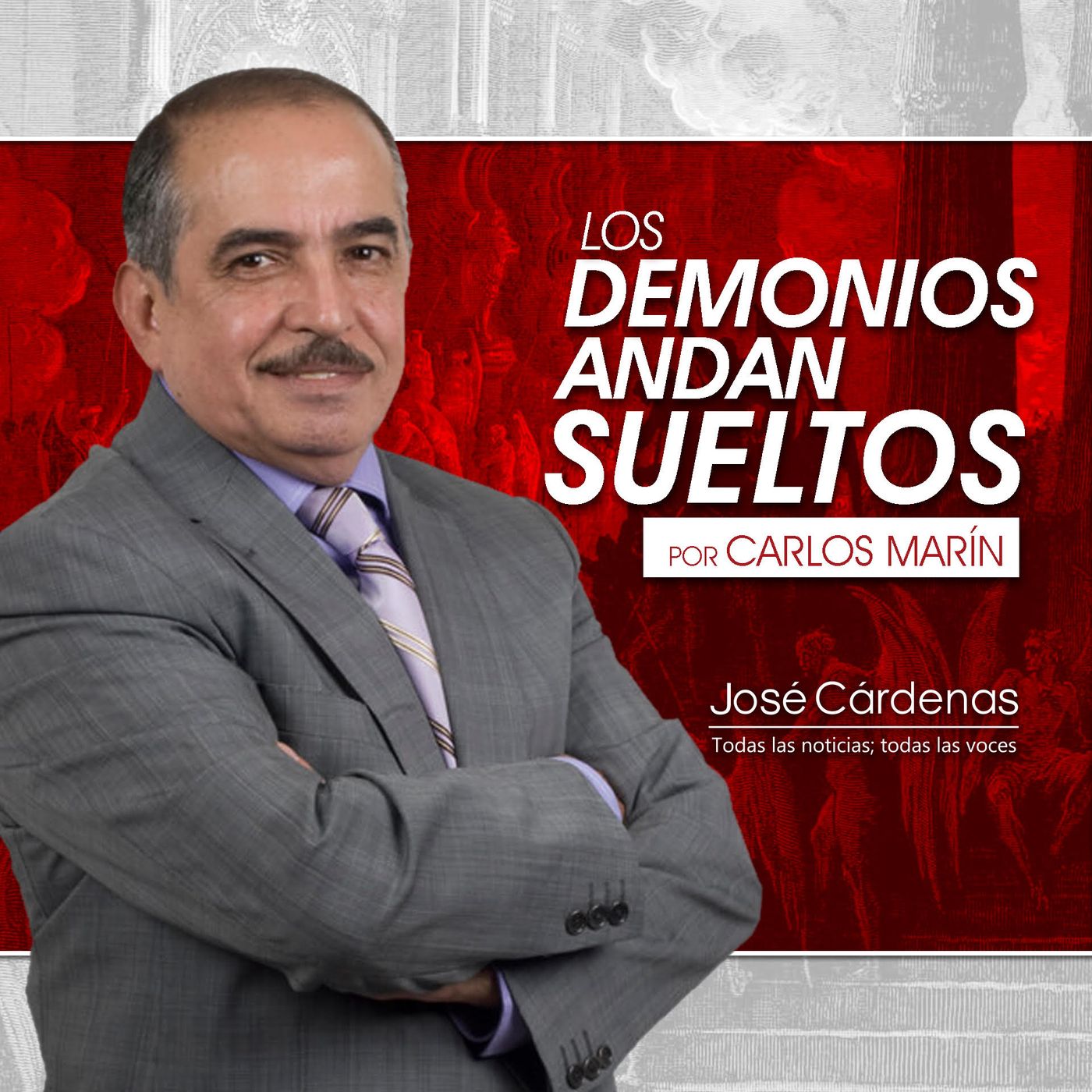 Los demonios andan sueltos Carlos Marín