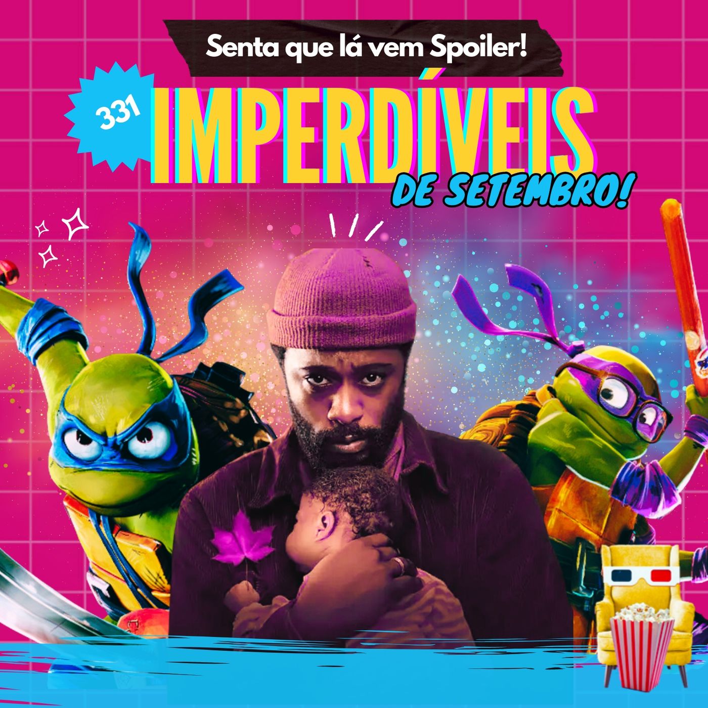 Senta Que Lá Vem Spoiler!