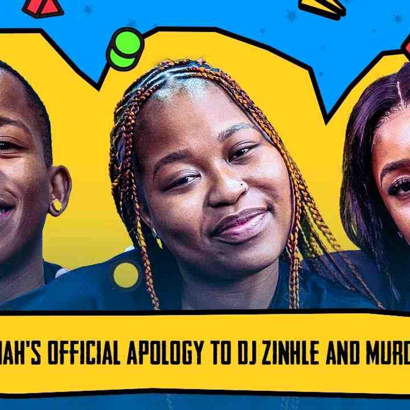 Seemah Issues Public Apology to DJ Zinhle _ Murdah Bongz_ _I was just being a girls girl episode artwork