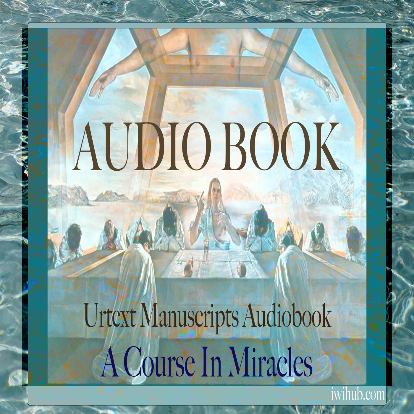 URTEXT Manuscripts of A Course In Miracles