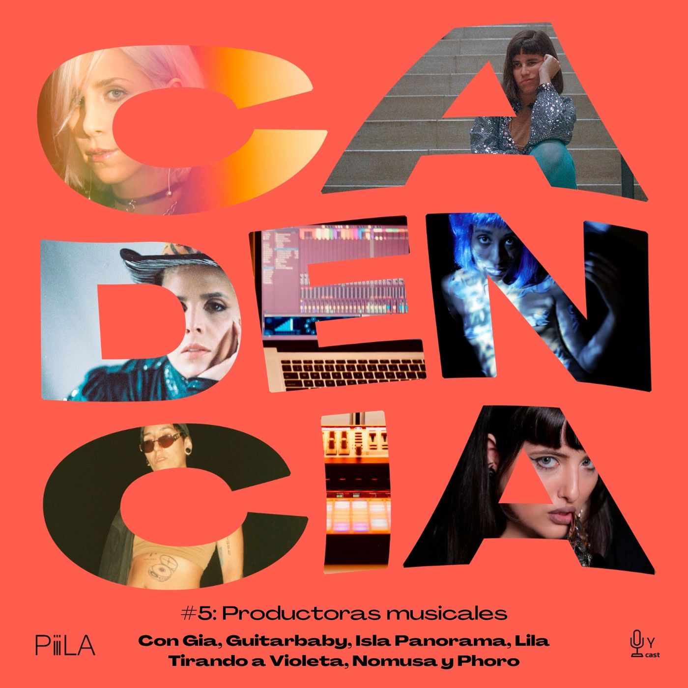 Cadencia, un podcast de PiiiLA