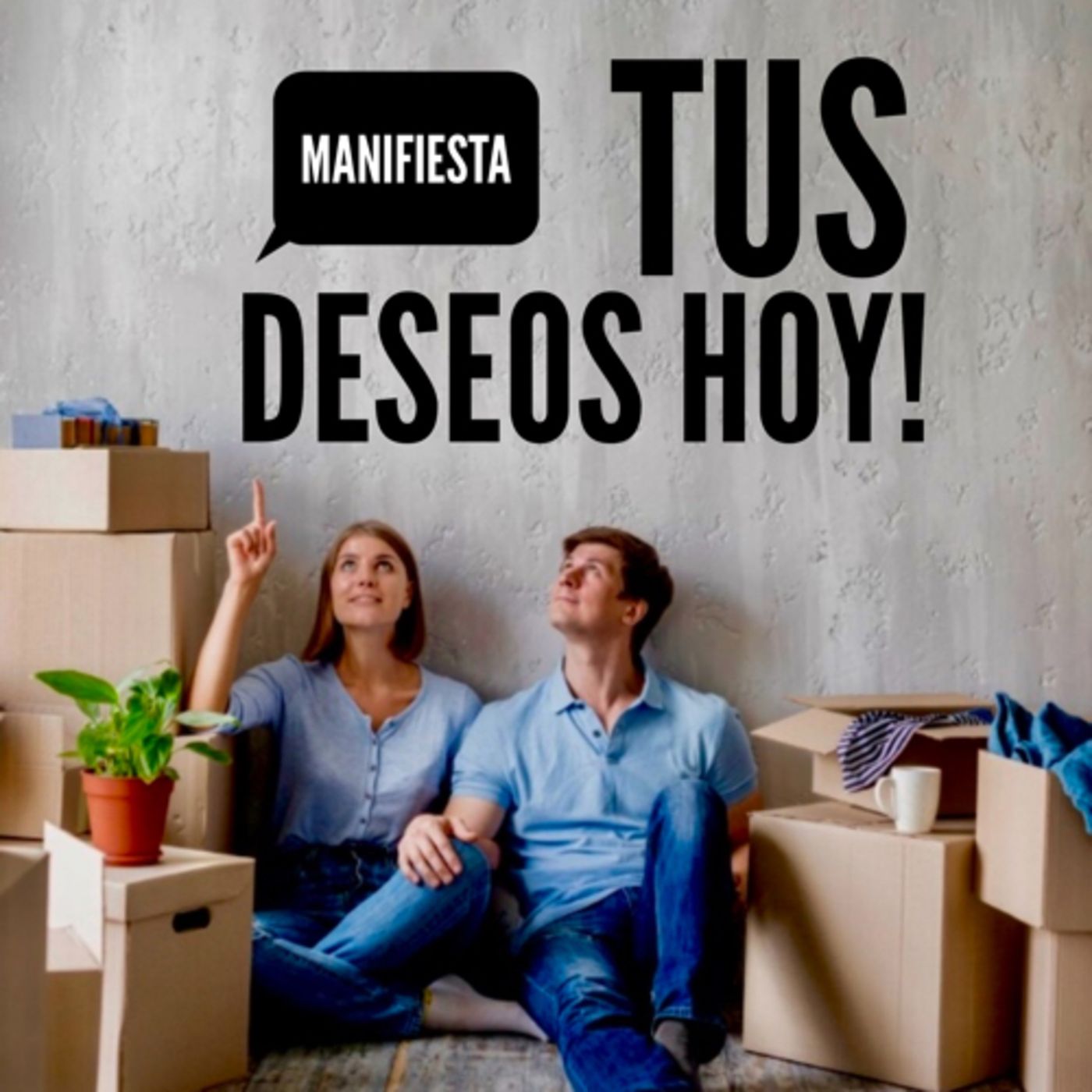 62.- Manifiesta tus deseos hoy! episode artwork