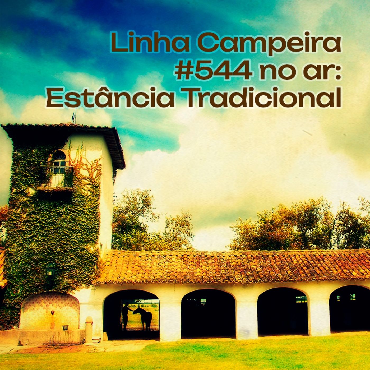 Episódio #544 - Estância Tradicional episode artwork
