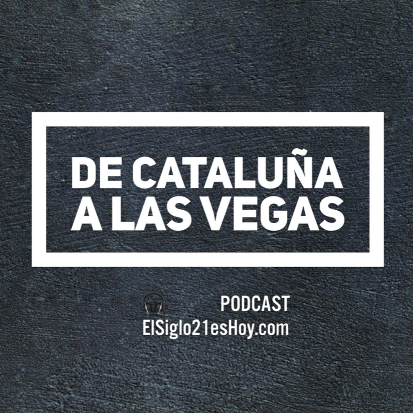 De Cataluña a Las Vegas