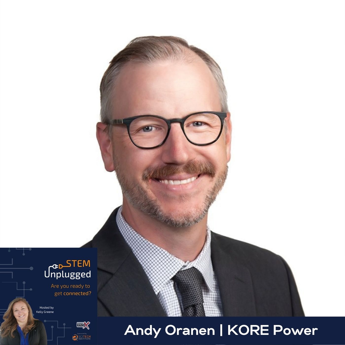 SciTech Innovation and STEM Summit: Andy Oranen with KORE Power E13 episode artwork