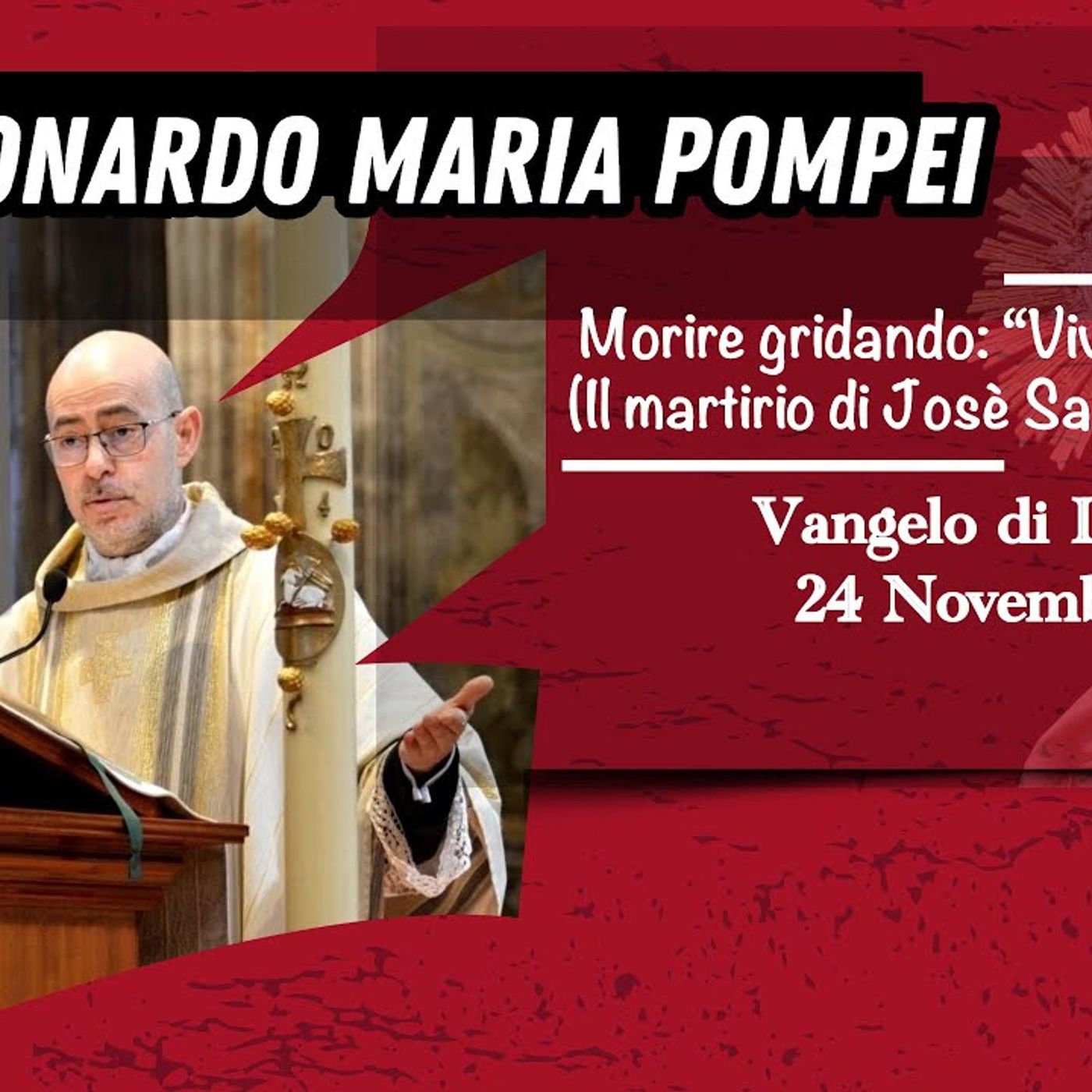Omelie di Don Leonardo Maria Pompei 2024
