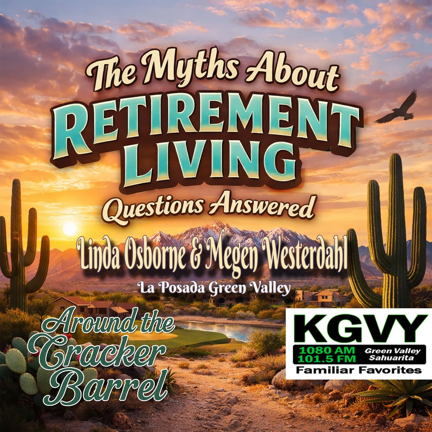 Around The Cracker Barrel - “La Posada Mythbusters: The Truth About Retirement Living” (Aired 12/26/2025) episode artwork