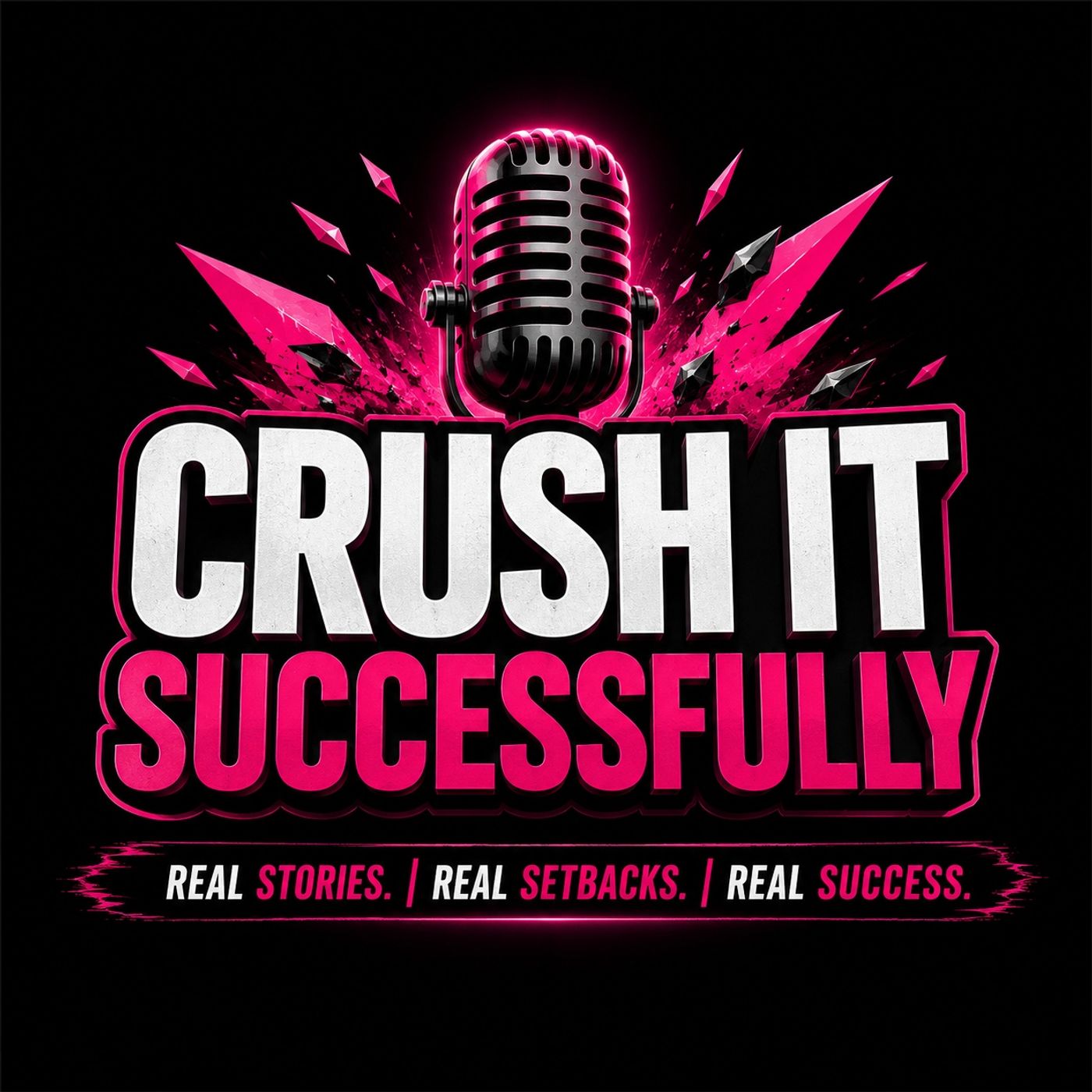 Crush It Successfully! podcast artwork