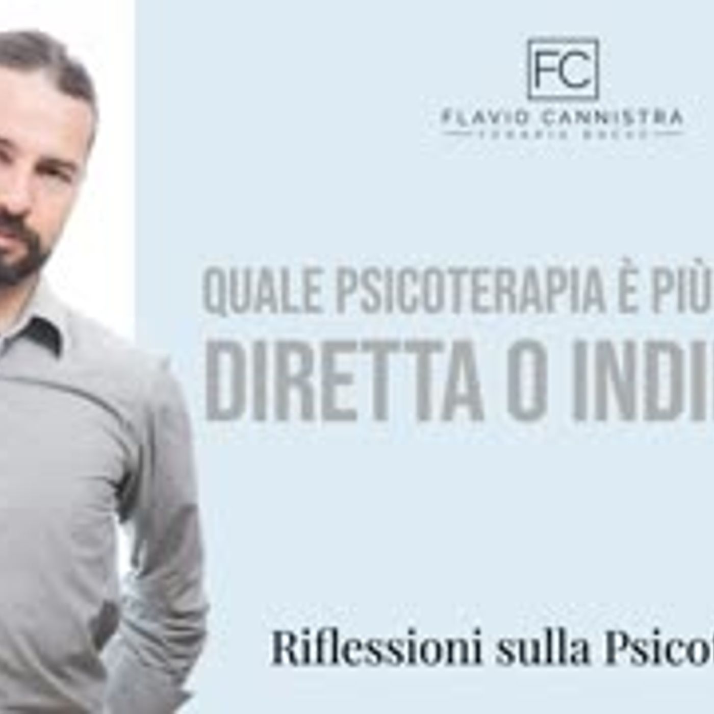 Quale psicoterapia è più efficace Diretta o indiretta episode artwork