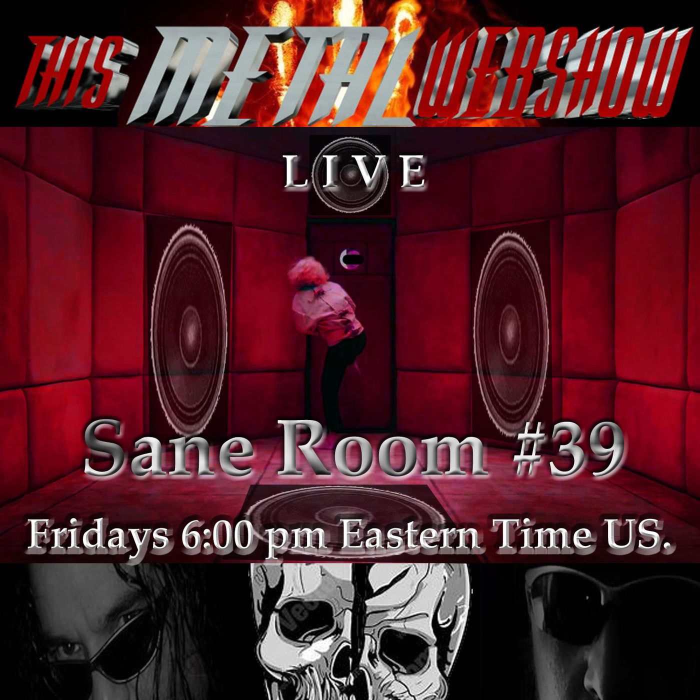 This Metal Webshow Sane Room #39  Part 3    L I V E episode artwork