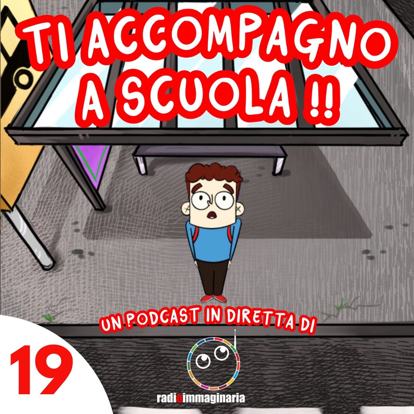 Ep. 19 - Come saltare la scuola senza che i tuoi genitori lo scoprano episode artwork