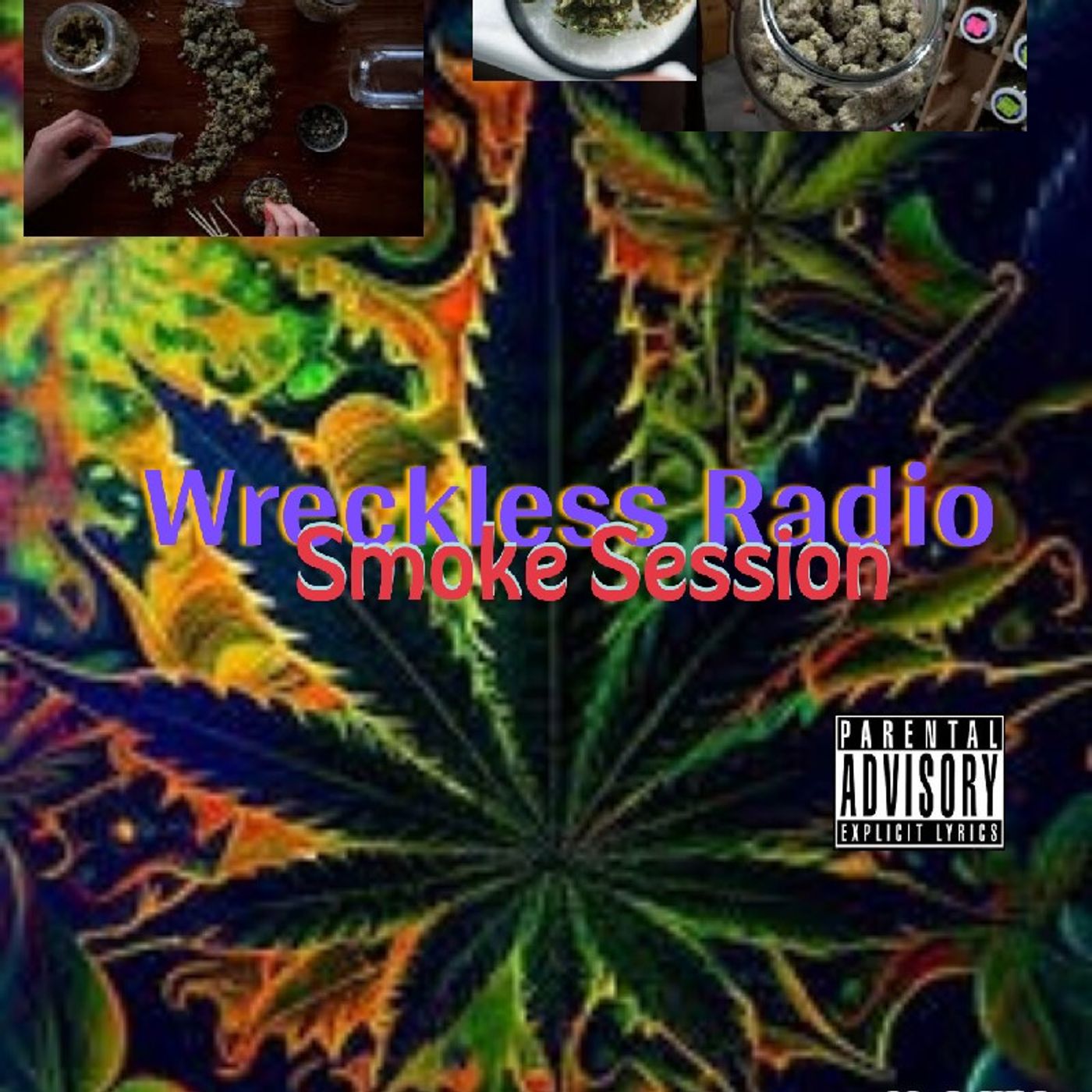 Smoke Session - Wreckless Radio