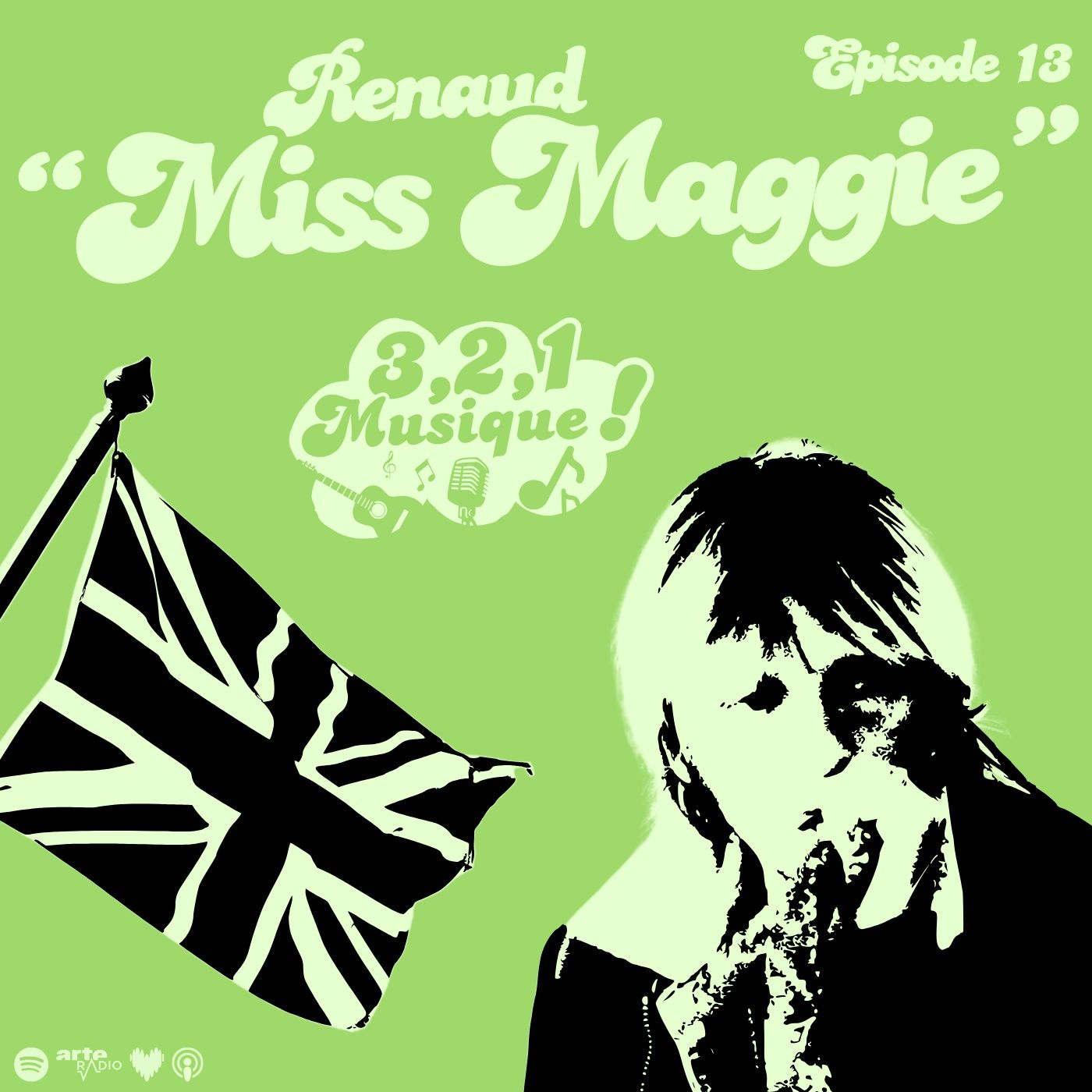 3 2 1 Musique - Episode 13 - Miss Maggie, Renaud episode artwork