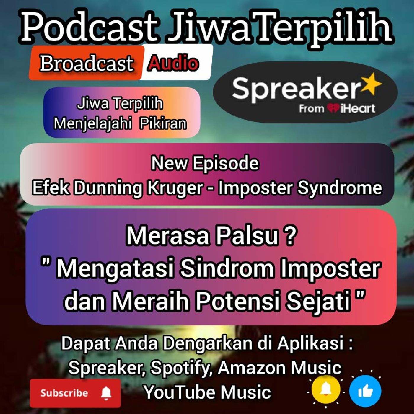 Jiwa Terpilih_Imposter Syndrome || Merasa Palsu ? Mengatasi Sindrom Imposter dan Meraih Potensi Sejati. episode artwork