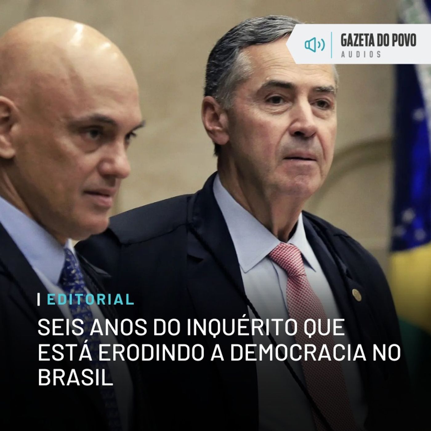 Editorial: Seis anos do inquérito que está erodindo a democracia no Brasil