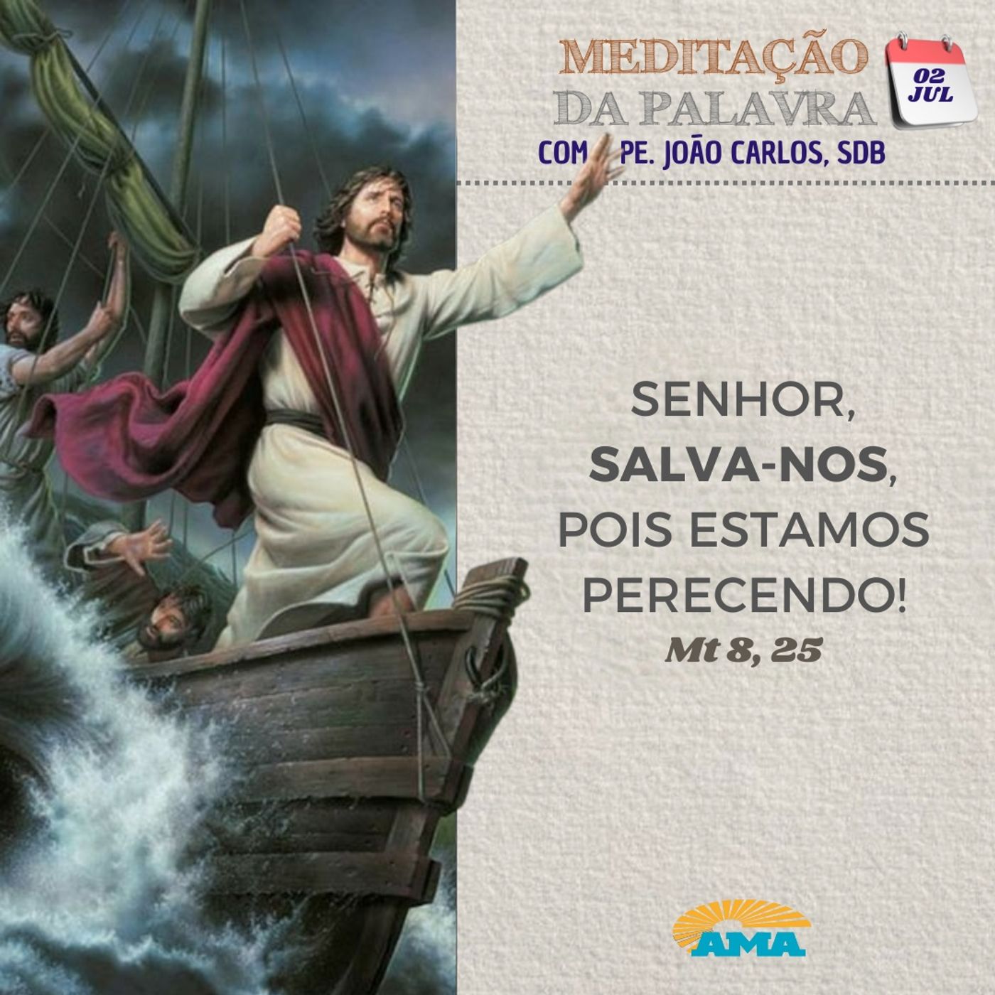 02 de julho de 2024 - Meditação da Palavra do Senhor