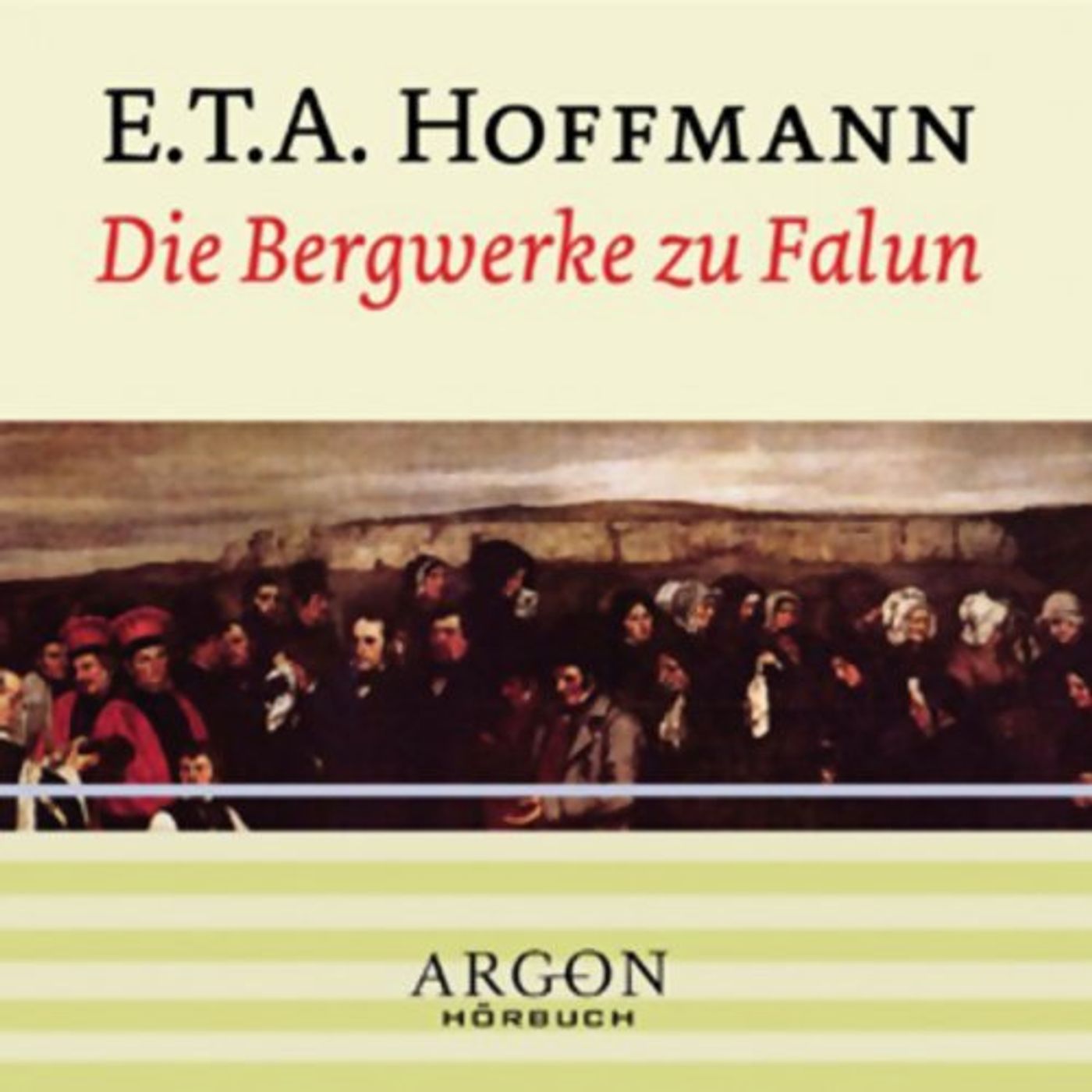 Die Bergwerke zu Falun Hörbuch von E. T. A. Hoffmann