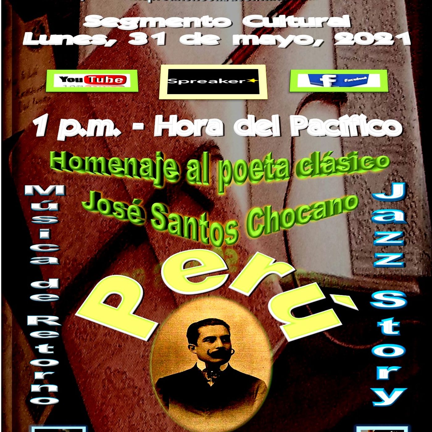 Homenaje al poeta clásico José Santos Chocano de Perú + Música de Jazz episode artwork