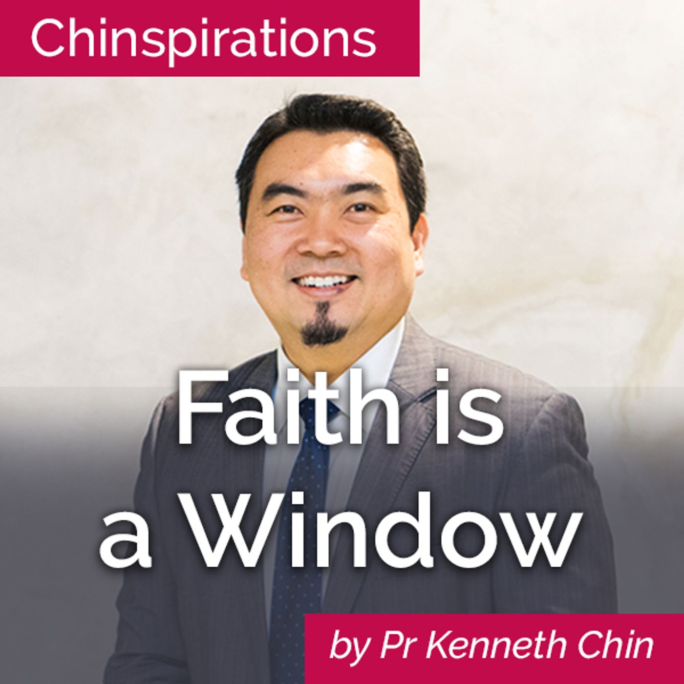 Faith is a Window