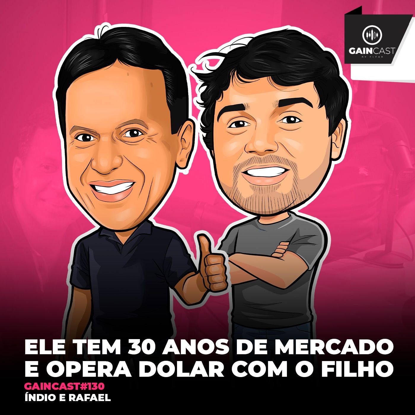 GainCast#130 Ele está há quase 30 anos no mercado e opera junto com o filho