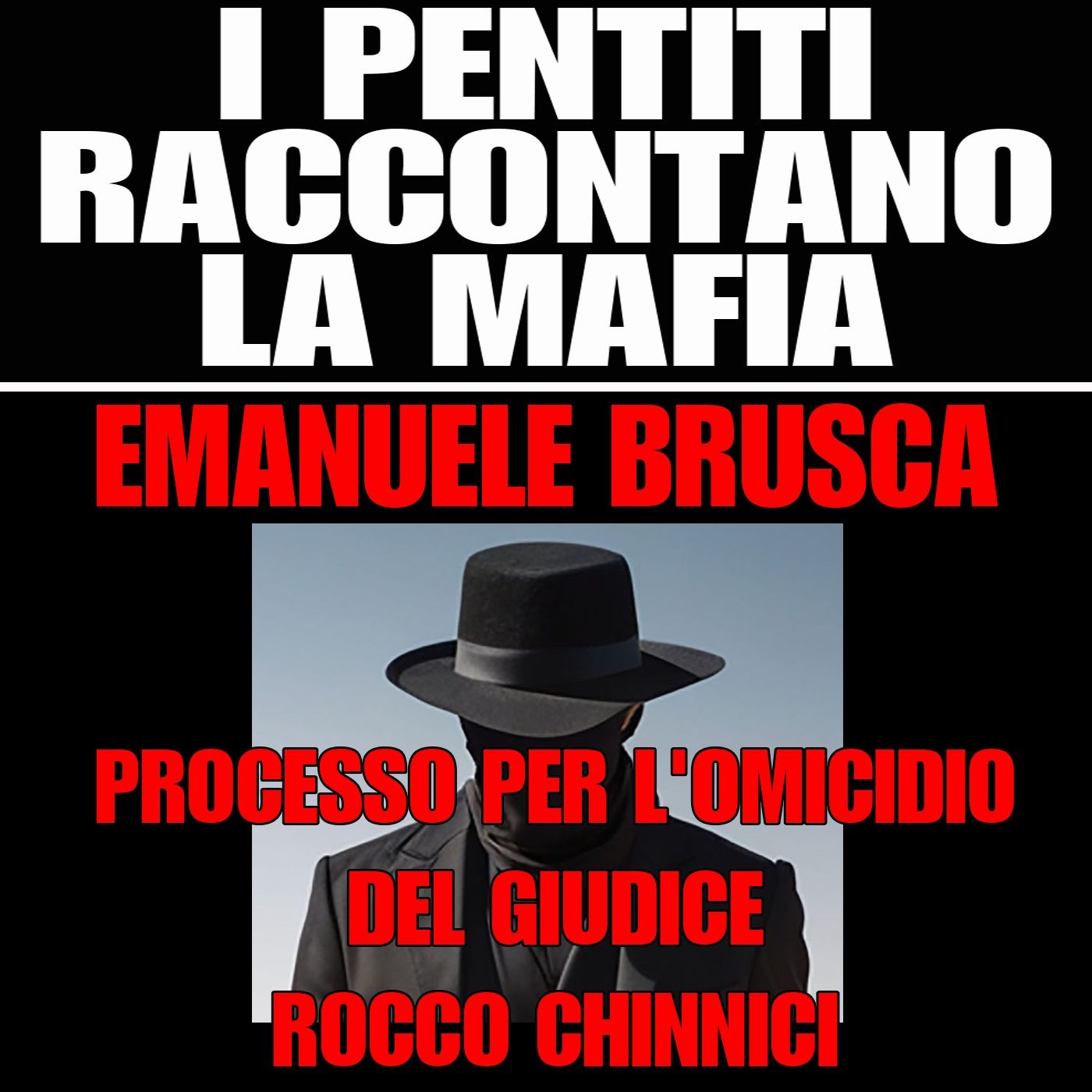 73) Brusca Emanuele 2° parte processo per l'omividio del giudice Rocco Chinnici - Caltanissetta martedì 22 giugno 1999 episode artwork
