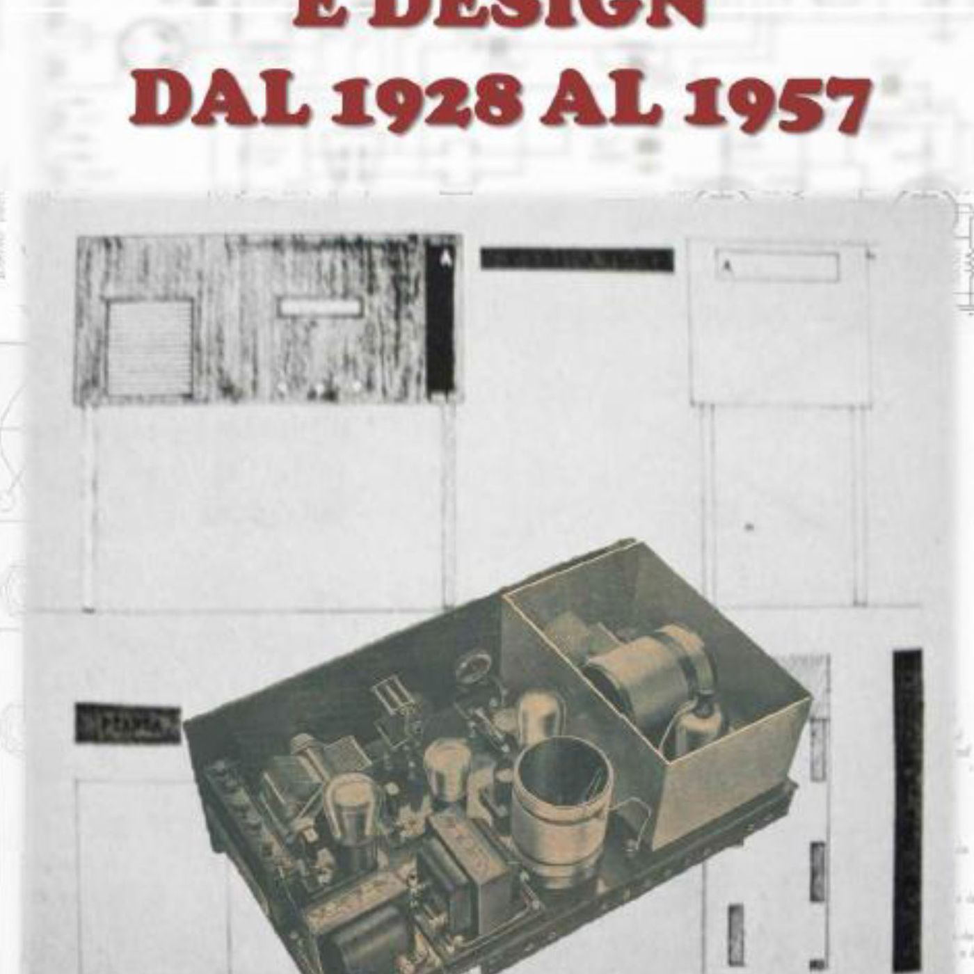 Presentazione del Libro - Radio Industria e Design dal 1927 al 1957 episode artwork