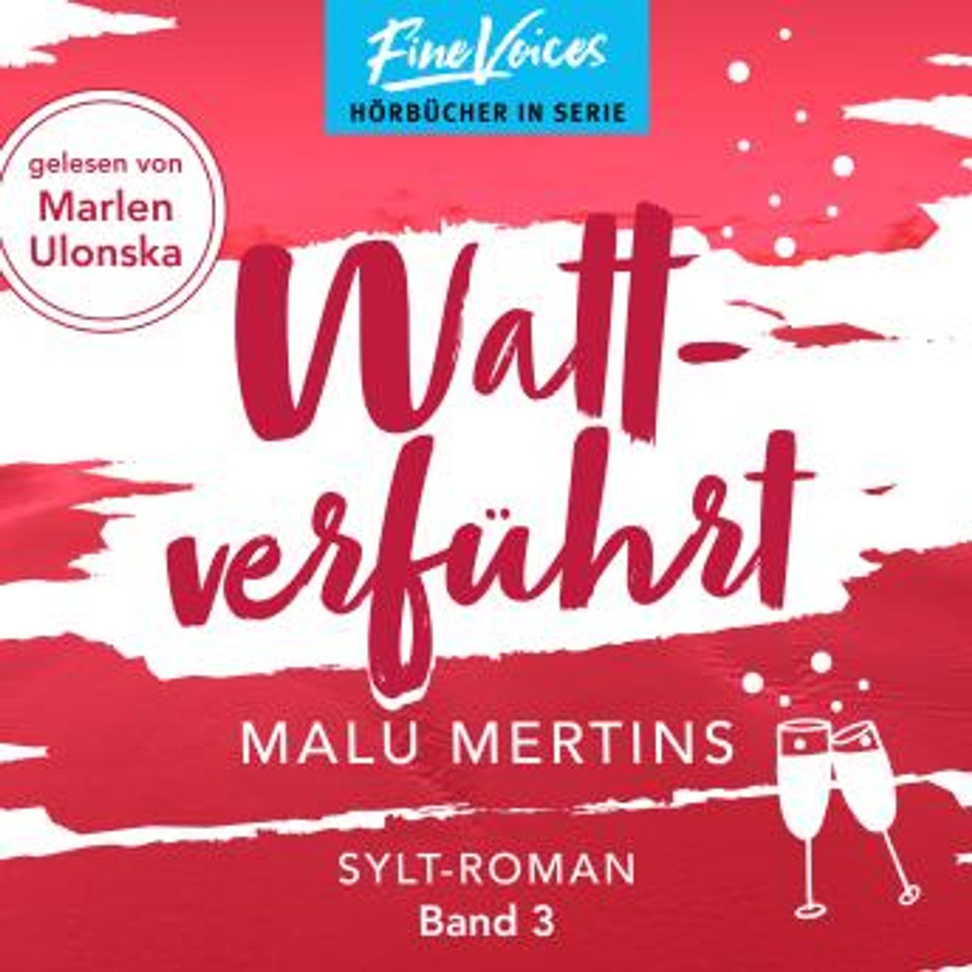 [German] - Wattverführt - Ein Sylt-Roman, Band 3 (ungekürzt) by Malu Mertins episode artwork