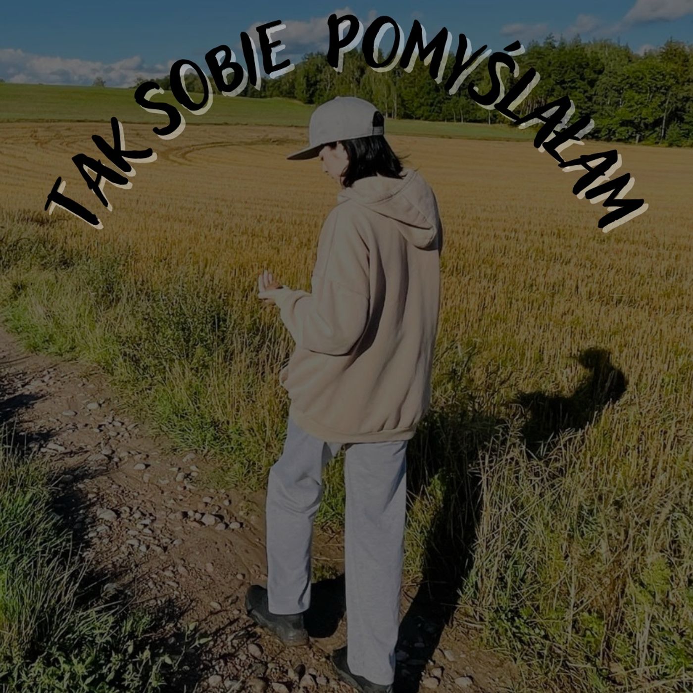 Tak sobie pomyślałam