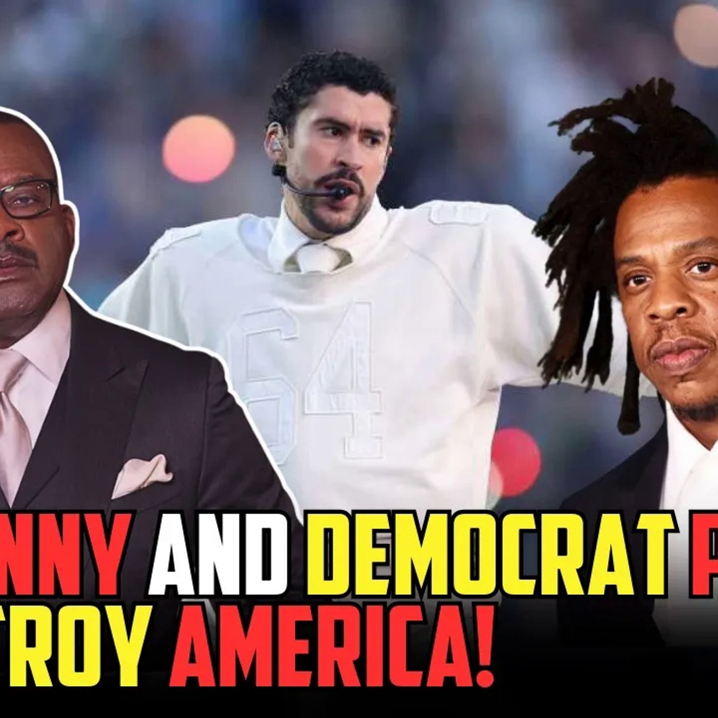 NFL Halftime EXPOSED_ The “Bad Bunny” Agenda & the Illegal Immigration PSYOP