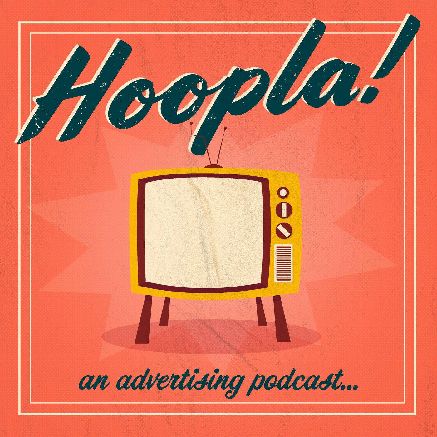 Hoopla: An Advertising Podcast