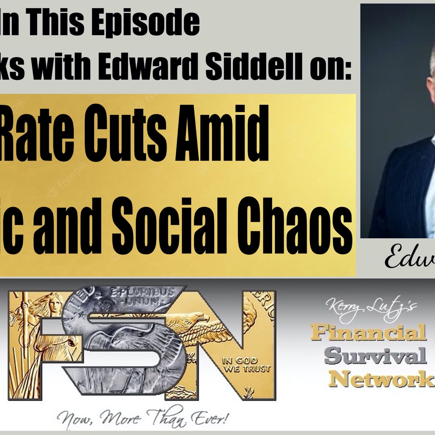 Fed Rate Cuts Amid Economic and Social Chaos with Ed Siddell #5995