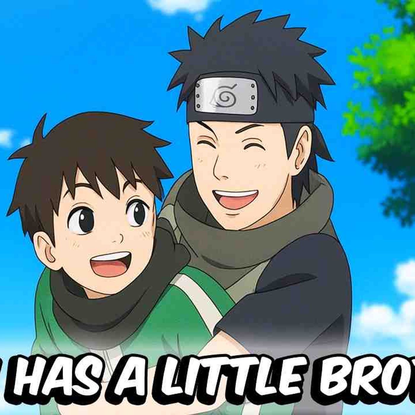 What If Shisui Had A Little Brother_ (Part 2)(MP3_160K) episode artwork
