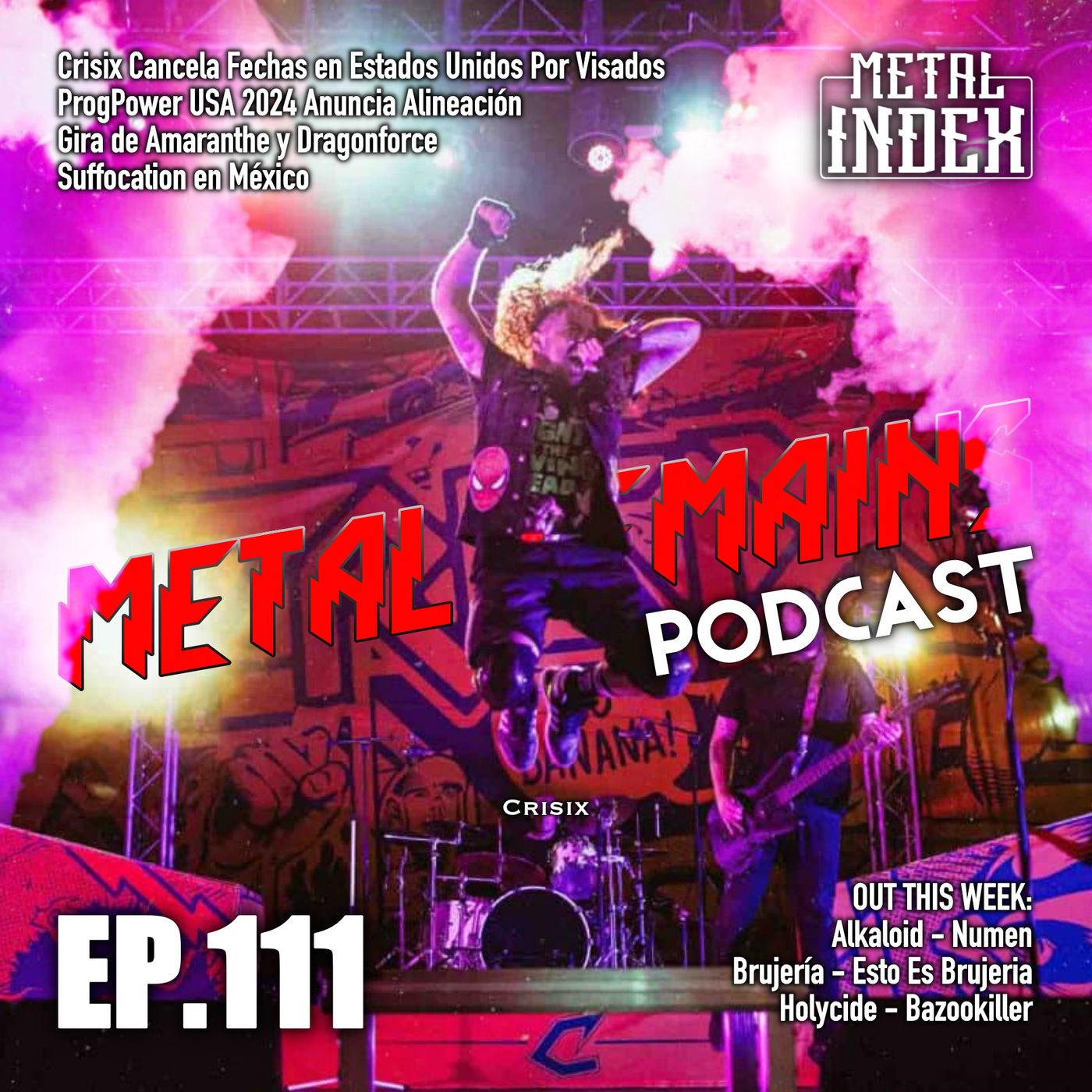 Crisix Cancela Fechas, Suffocation en Mexico; Reseñas de Alkaloid, Brujería, Holycide [MRP111] episode artwork