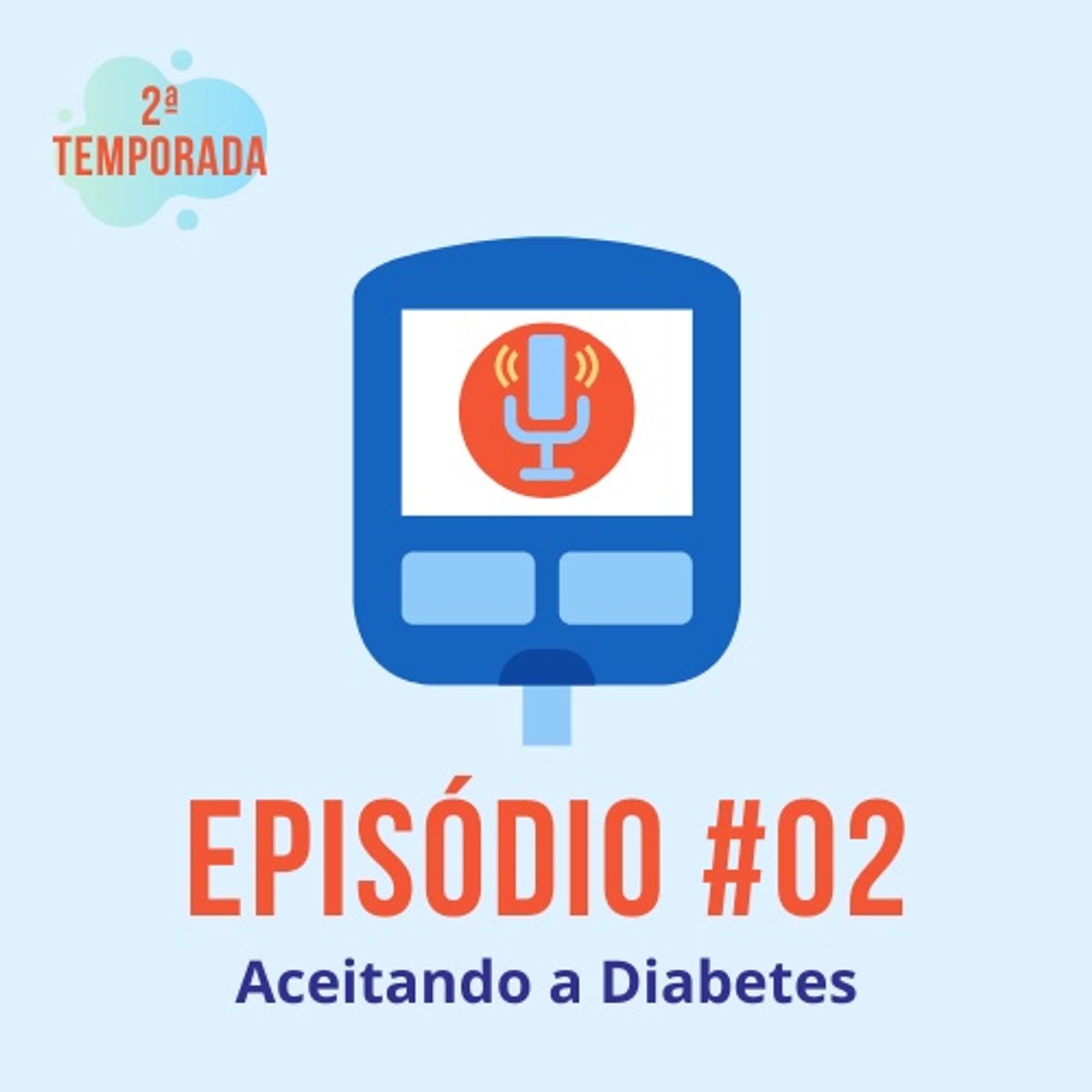 Diabeticast - O Podcast Diabético