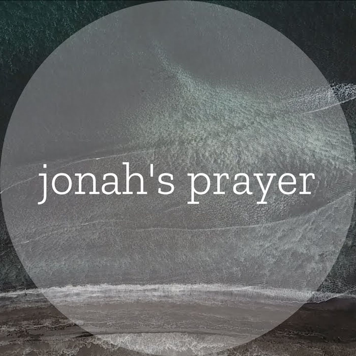 Bible Study Exercise: Jonah's Prayer