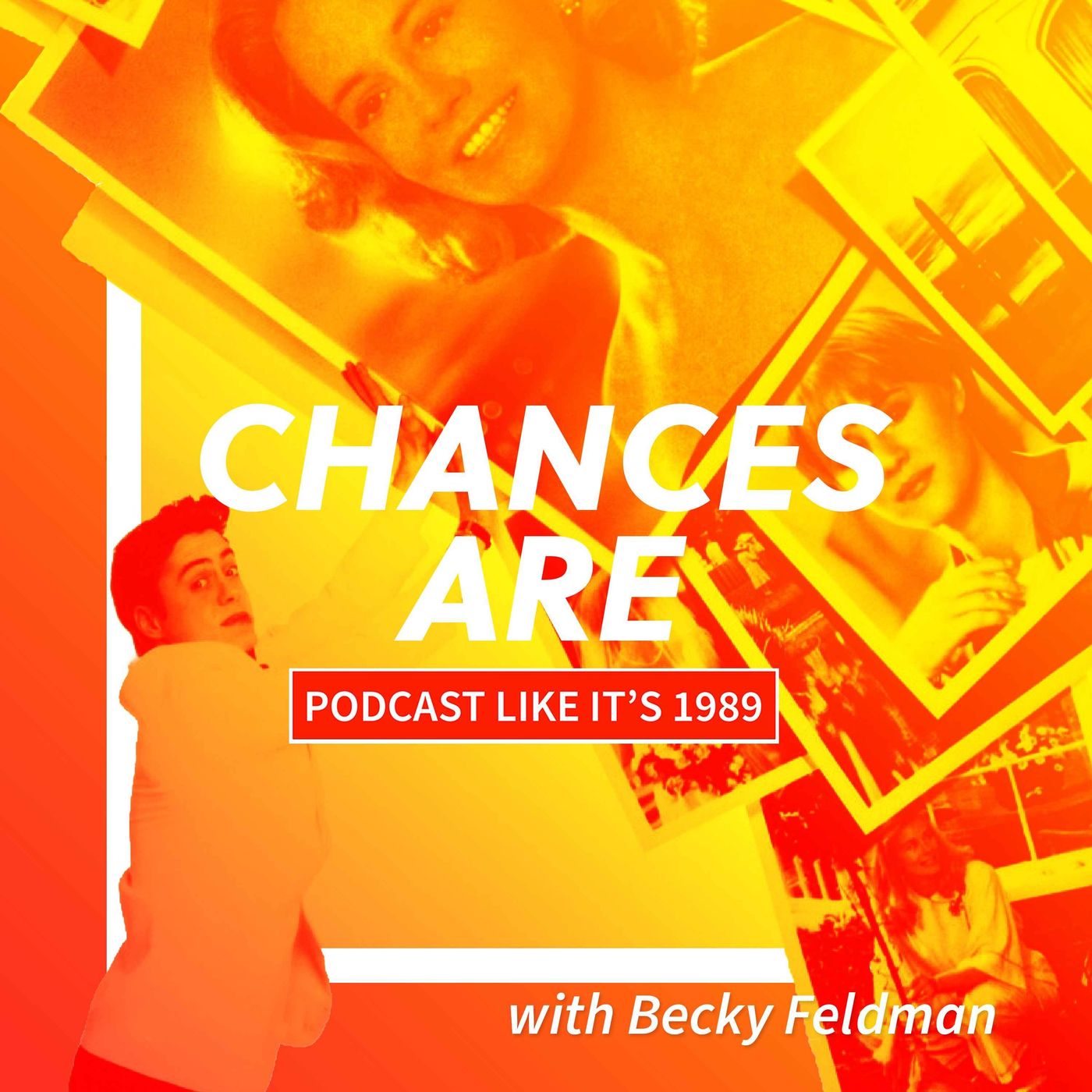 1989: Chances Are with Becky Feldman