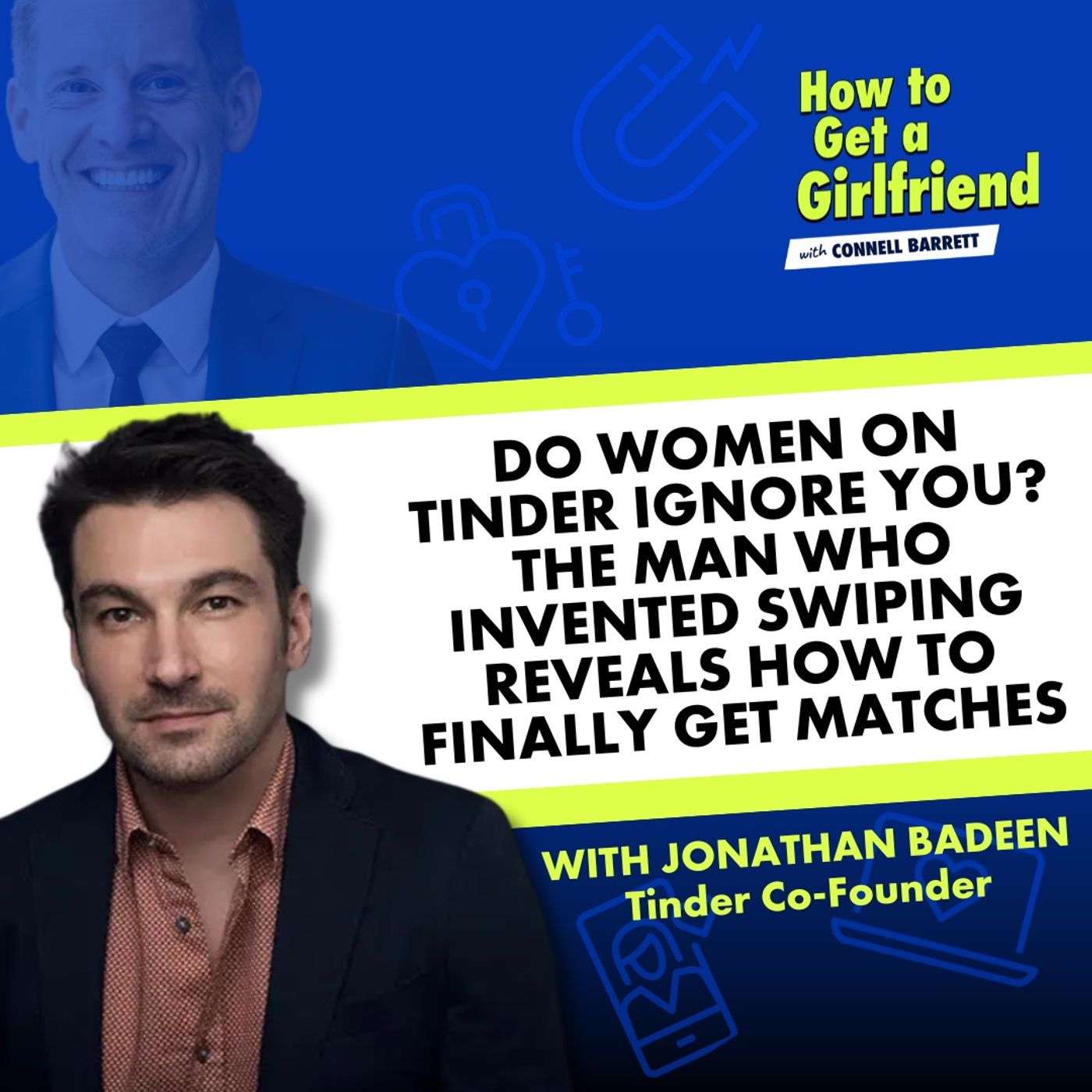 How to Get a Girlfriend with Connell Barrett