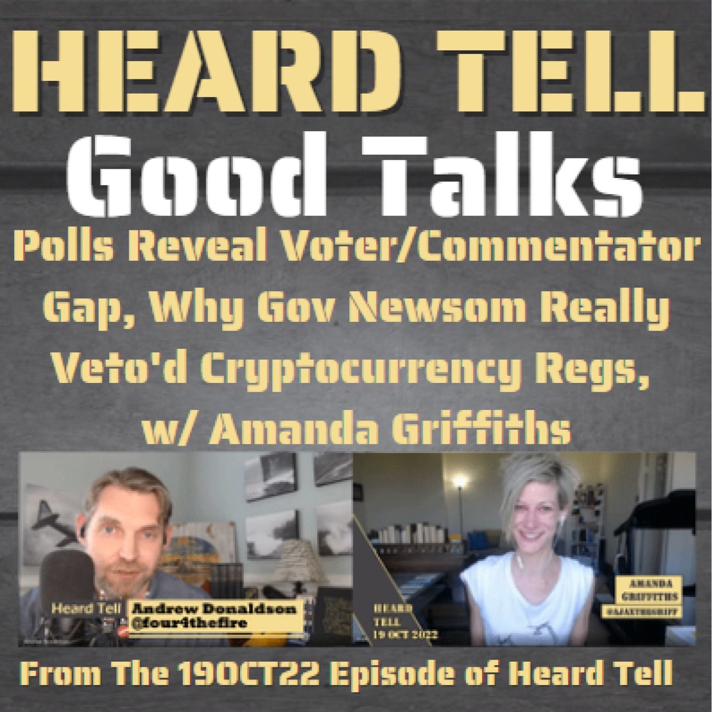 Good Talks: Why Gov Gavin Newsom Really Veto'd Cryptocurrency Regulation in California w/ Amanda Griffiths