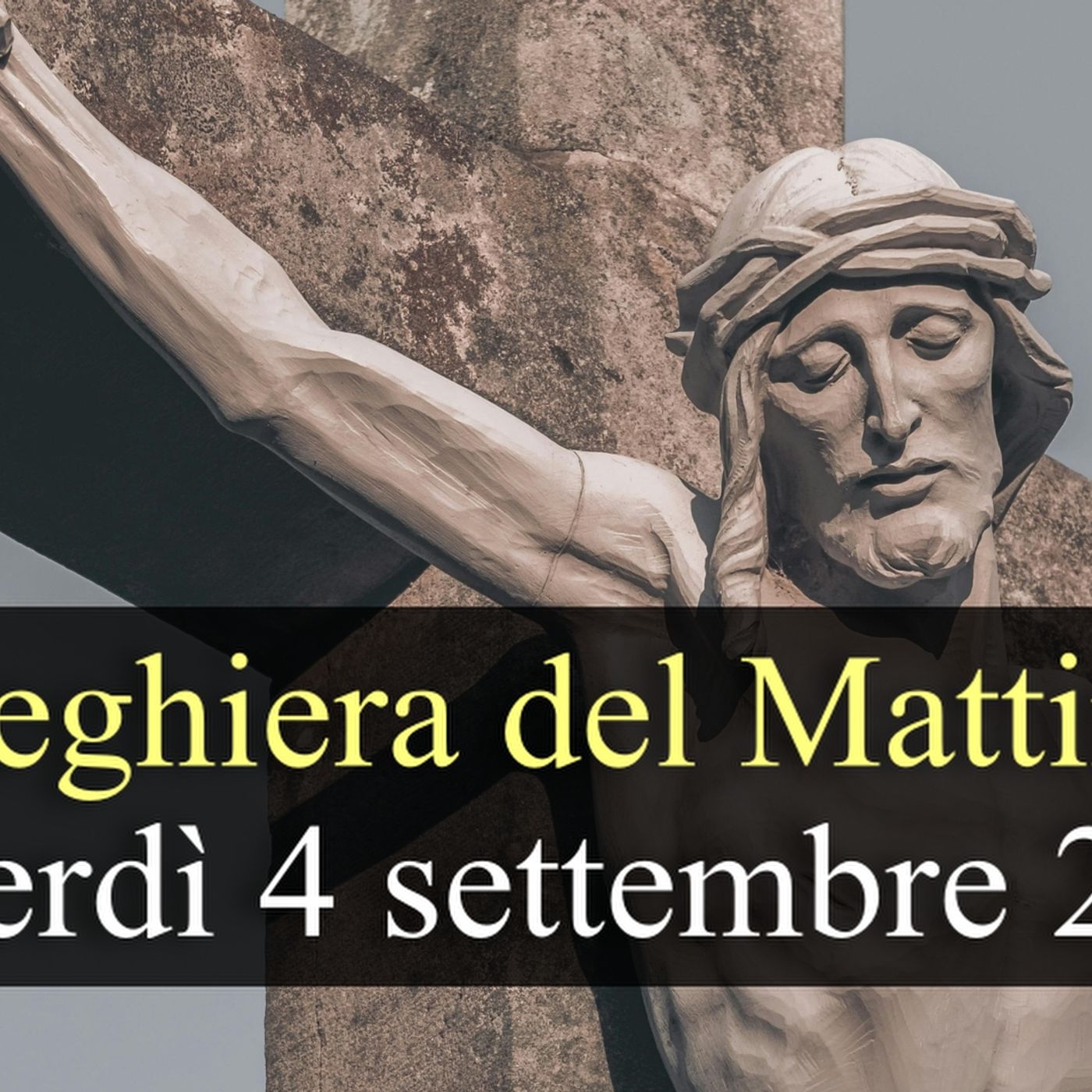 Preghiera del Mattino VENERDI 4 SETTEMBRE 2026 ❤️ Lodi Mattutine - Venerdì XXII Settimana T.O. episode artwork