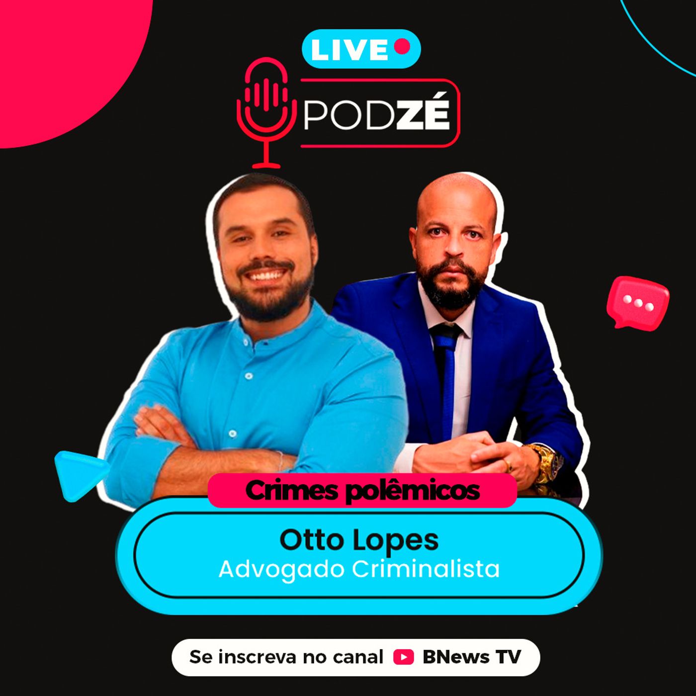 OTTO LOPES (ADVOGADO CRIMINALISTA) - PodZé #113