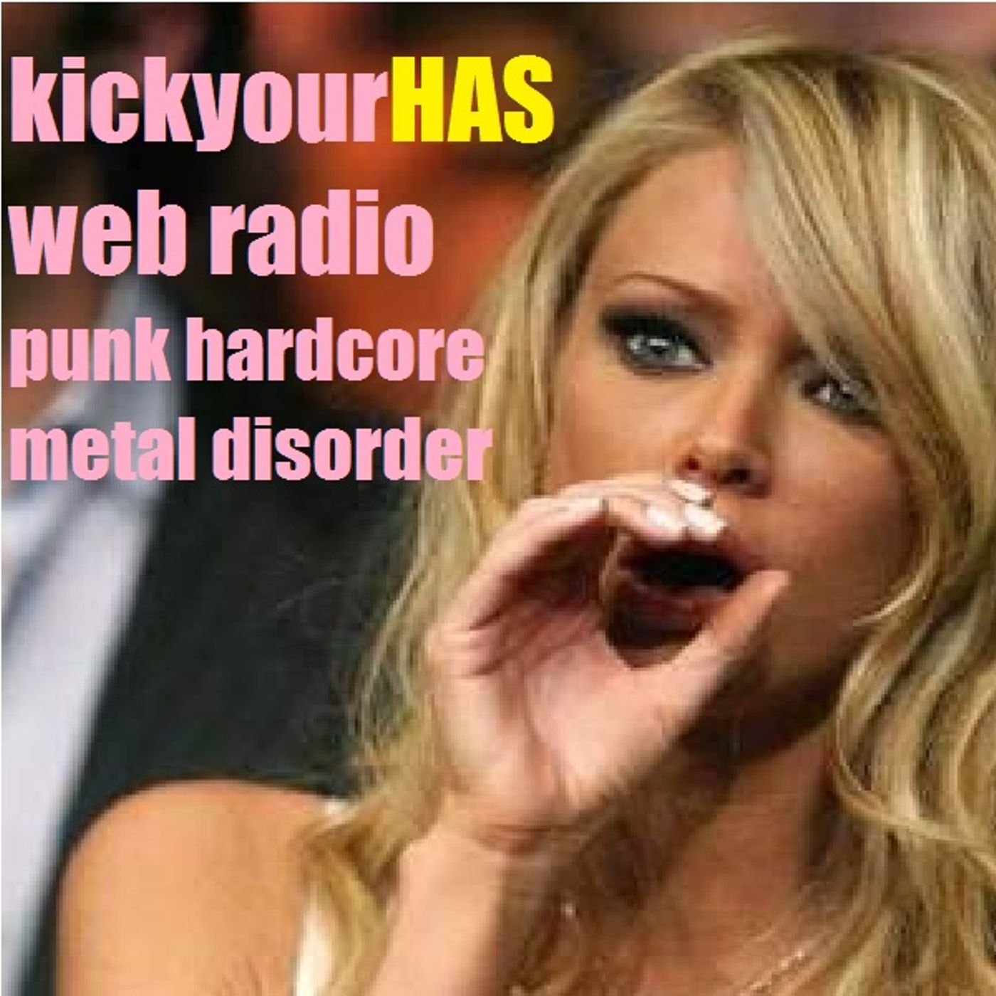 tracce di KICK YOUR H.A.S. RADIO
