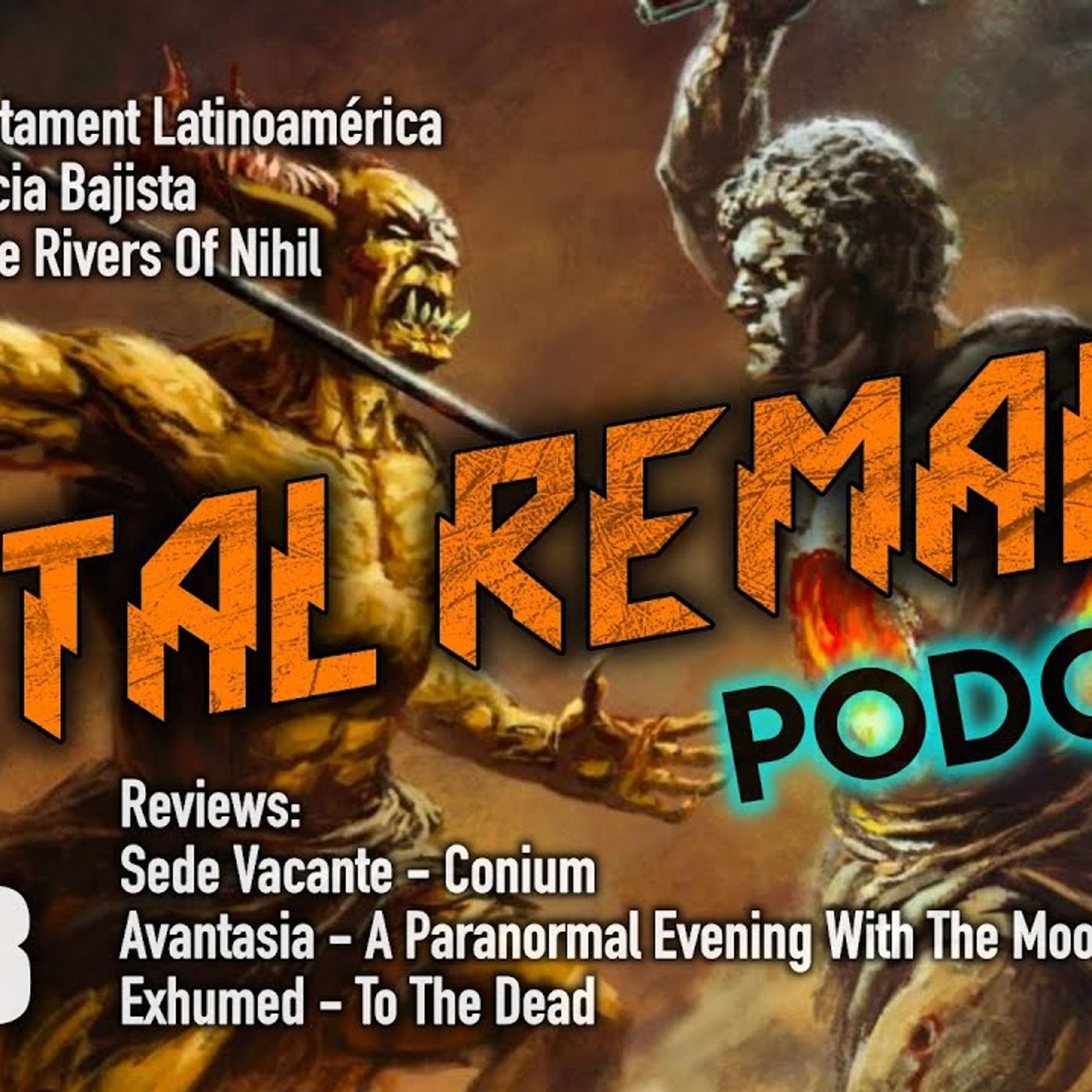 Gira de Kreator y Testament, Rivers of Nihil y Lovebites Cambian; Reviews Avantasia, Exhumed [MRP68] episode artwork
