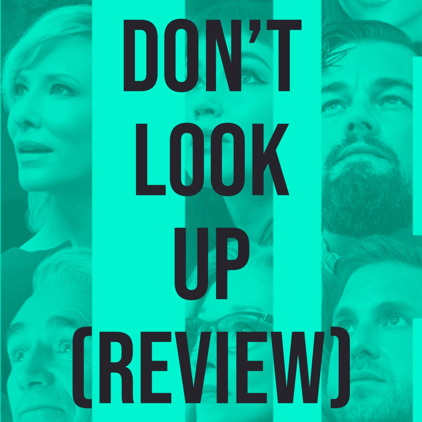 cover of episode Don't Look Up (Review)