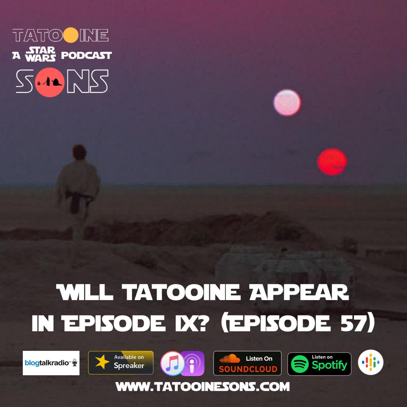 Tatooine Sons: A Star Wars Podcast