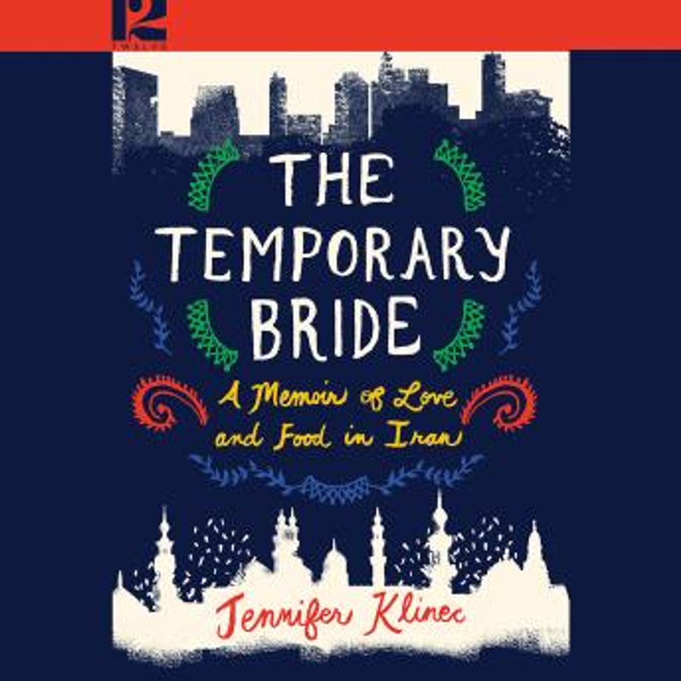 The Temporary Bride: A Memoir of Love and Food in Iran by Jennifer Klinec episode artwork