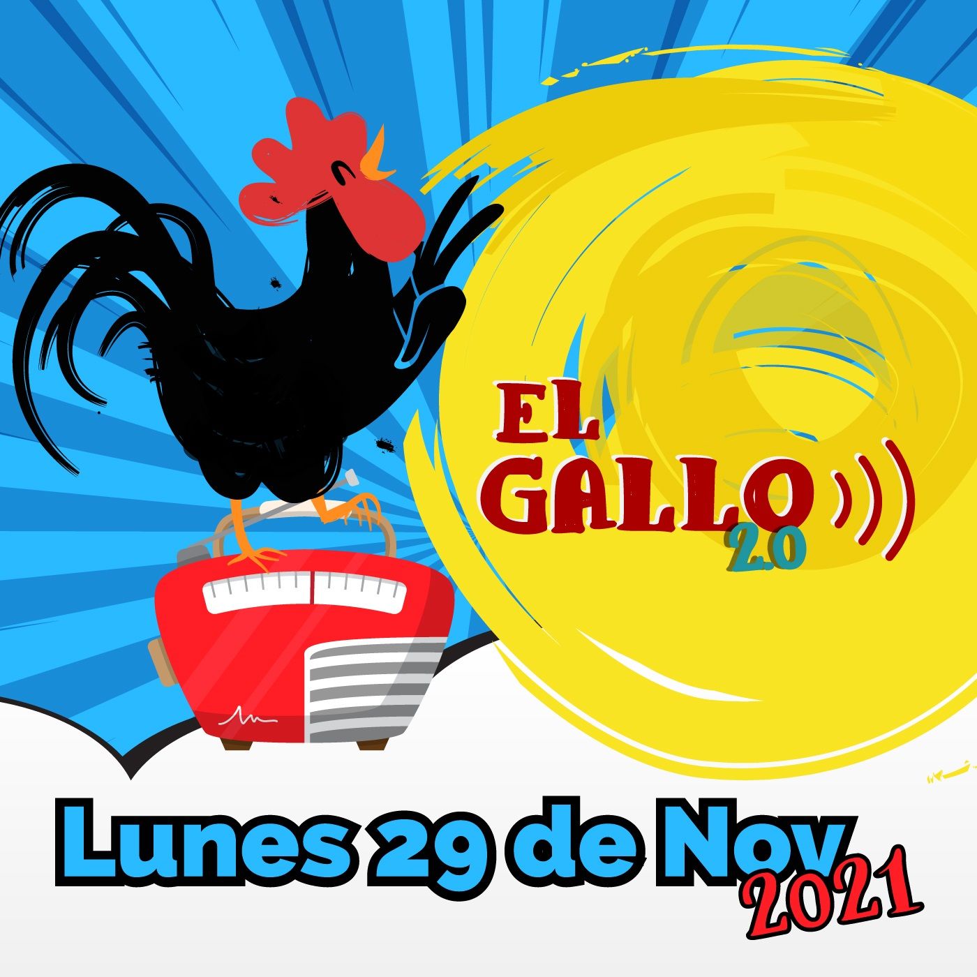 EL GALLO 2.0 SIC