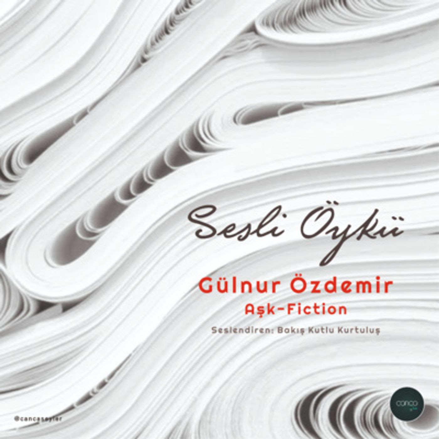 Öykü | Gülnur Özdemir- Aşk-Fiction episode artwork